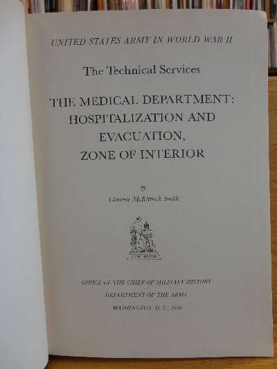United States Army in World War II The Technical Services The Medical